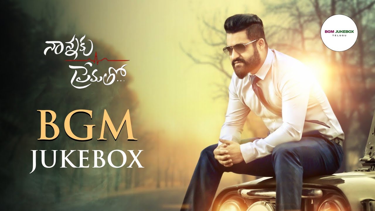 Nannaku Prematho BGM Jukebox - Nannaku Prematho BGM | Nannaku Prematho Background Music