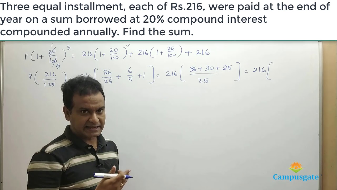 Compound Interest: Installments Question - 2