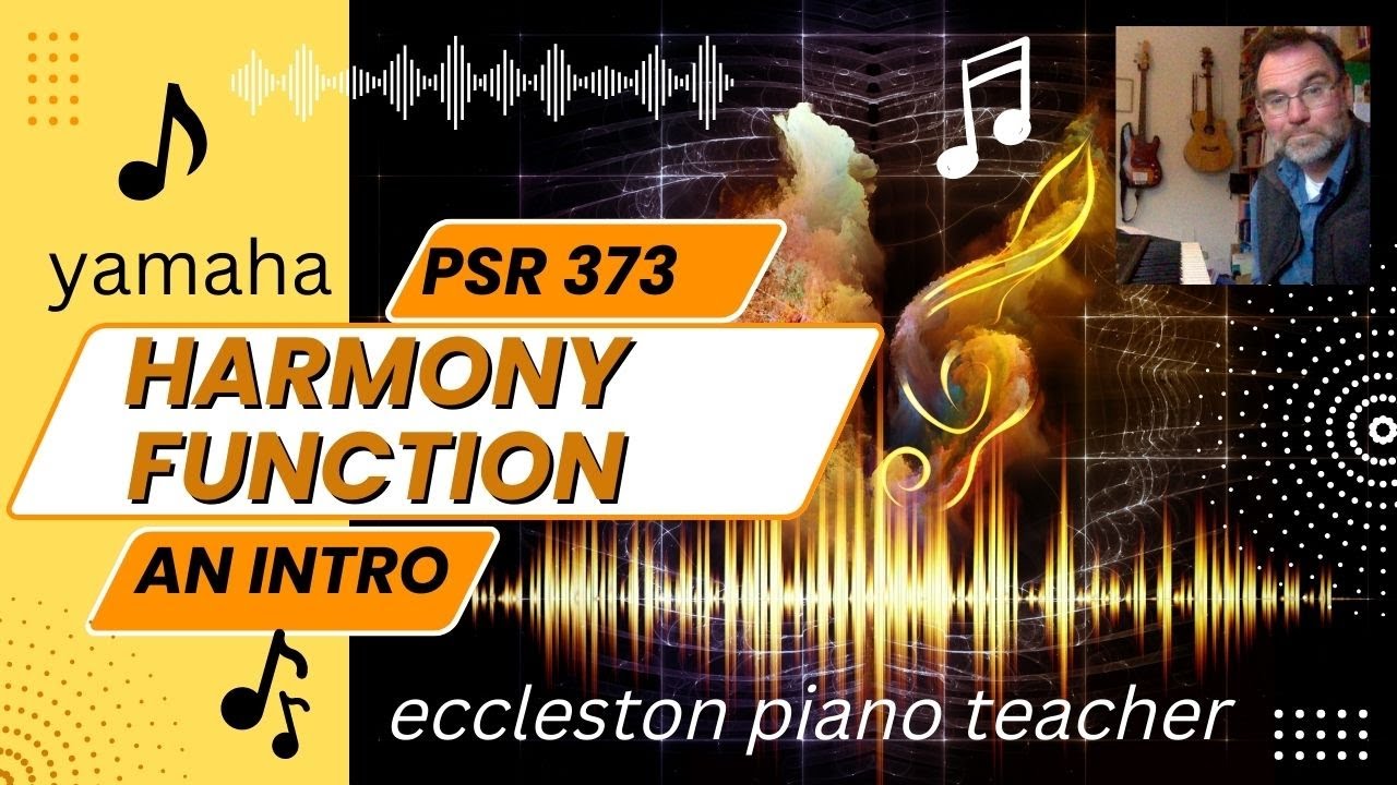 Harmony function for Yamaha e373 - an introduction: duet, trio etc.
