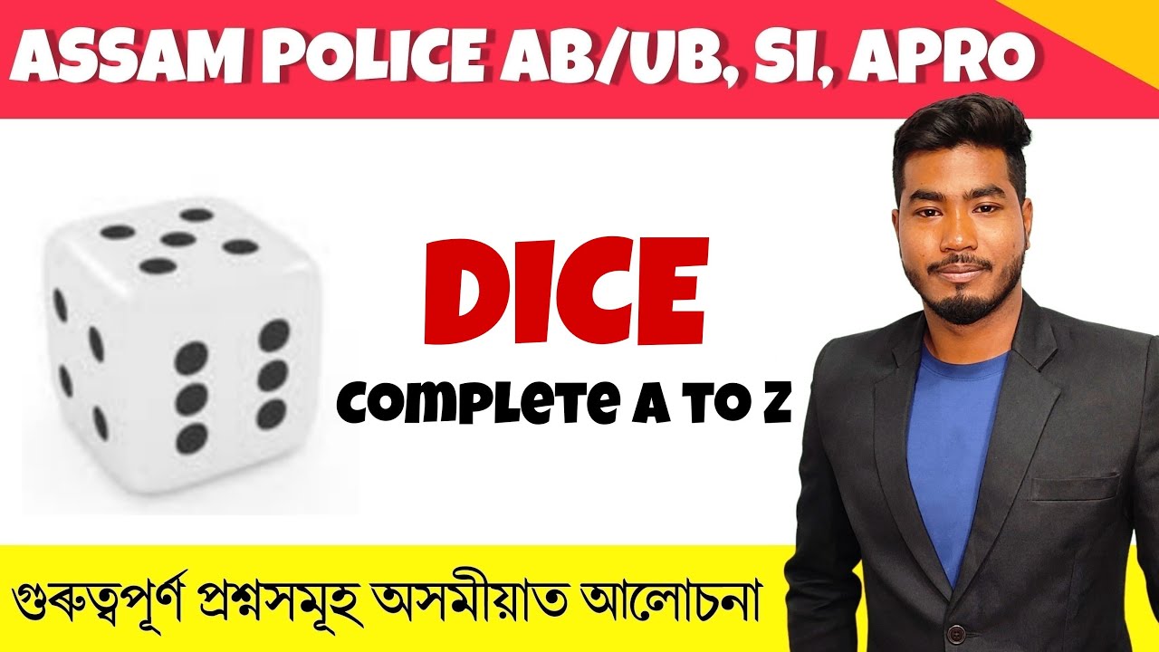 Dice Reasoning In Assamese for Assam Police