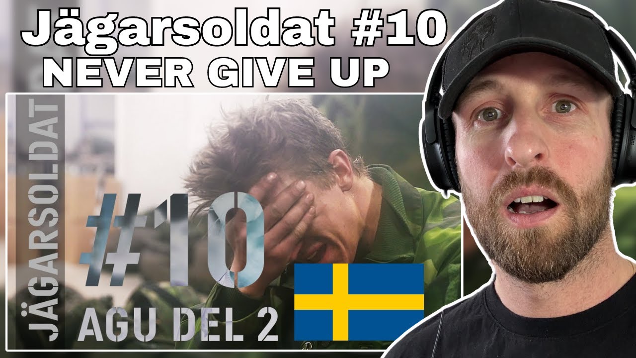 British Soldier reacts to Swedish Ranger Soldier Jägarsoldat #10 - Aldrig Ge Upp del 2