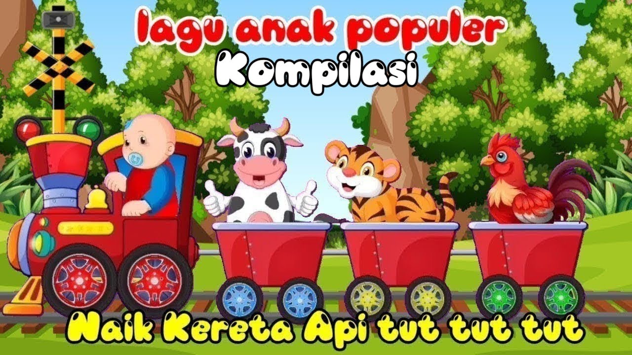 Kompilasi Lagu Anak - Naik Kereta Api, Disini Senang, Naik Delman dan Lainnya - Lagu Anak Populer