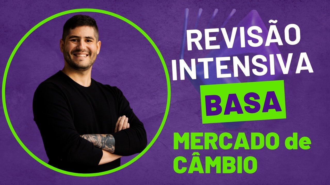 REVISÃO FINAL BASA - MERCADO de CÂMBIO