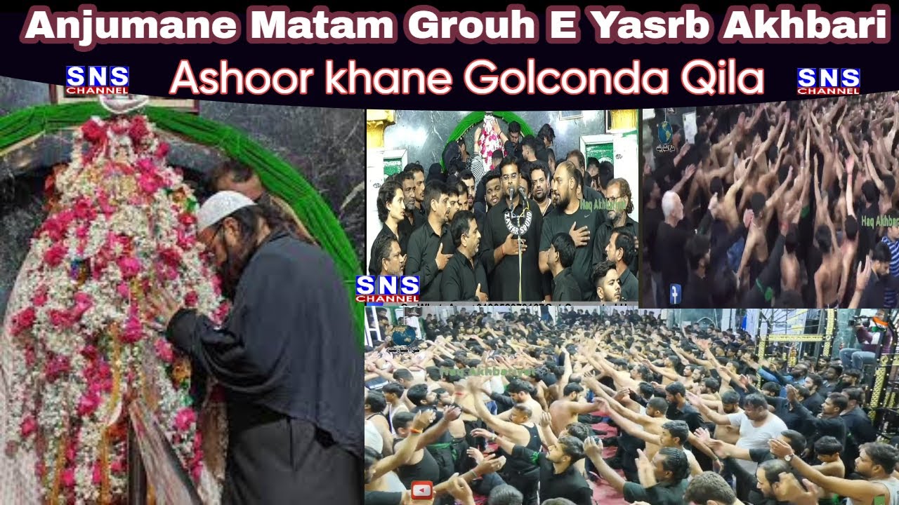 🔴LIVE From Qila Golconda Matam Grouh E Yasrb Akhbari 25th Moharram 1446 Hijri 2024 SNS AZADARI