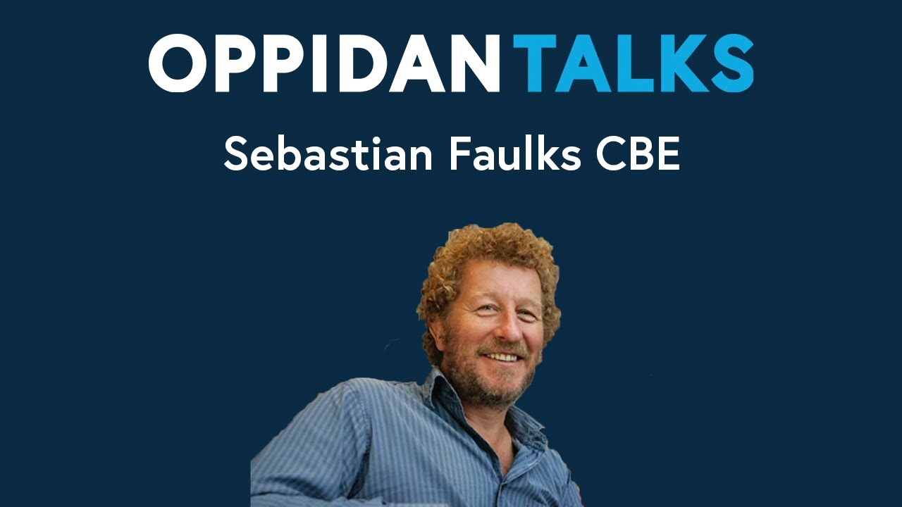 Sebastian Faulks CBE on Oppidan Talks