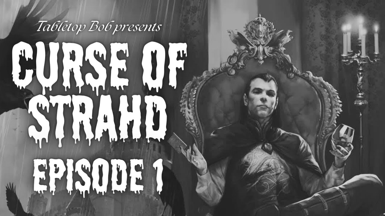 Curse of Strahd | Episode 1 