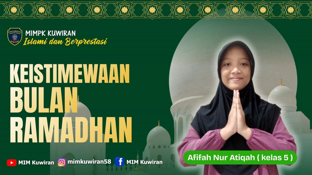 Kultum Ramadan, Afifah Nur Atiqah. Keistimewaan Bulan Ramadan (Kelas V)