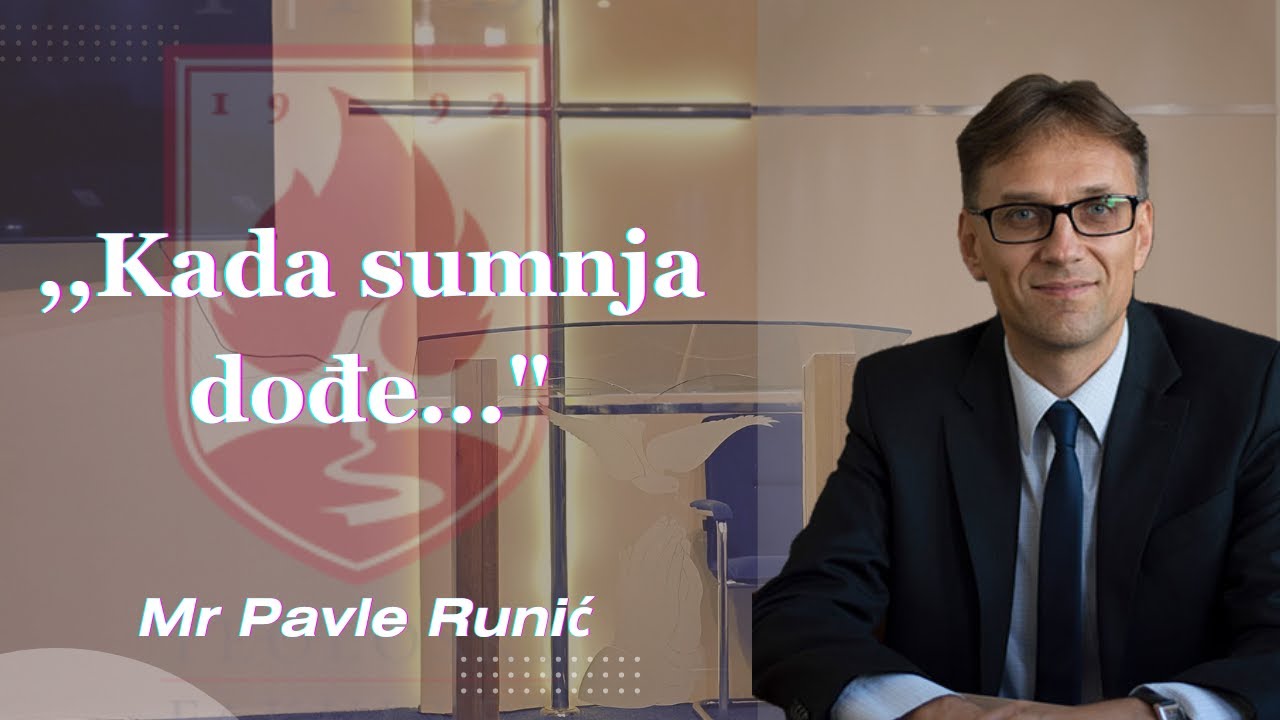 ,,Kada sumnja dođe...