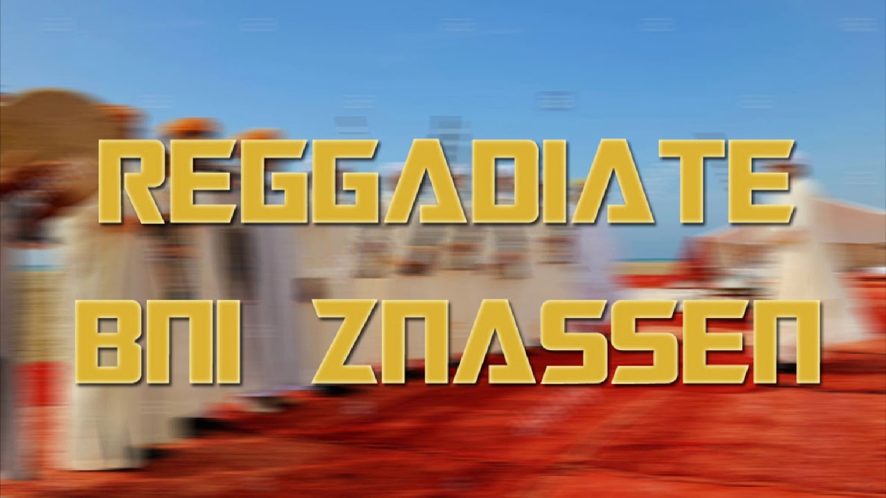 Reggadiate Bni Znassen