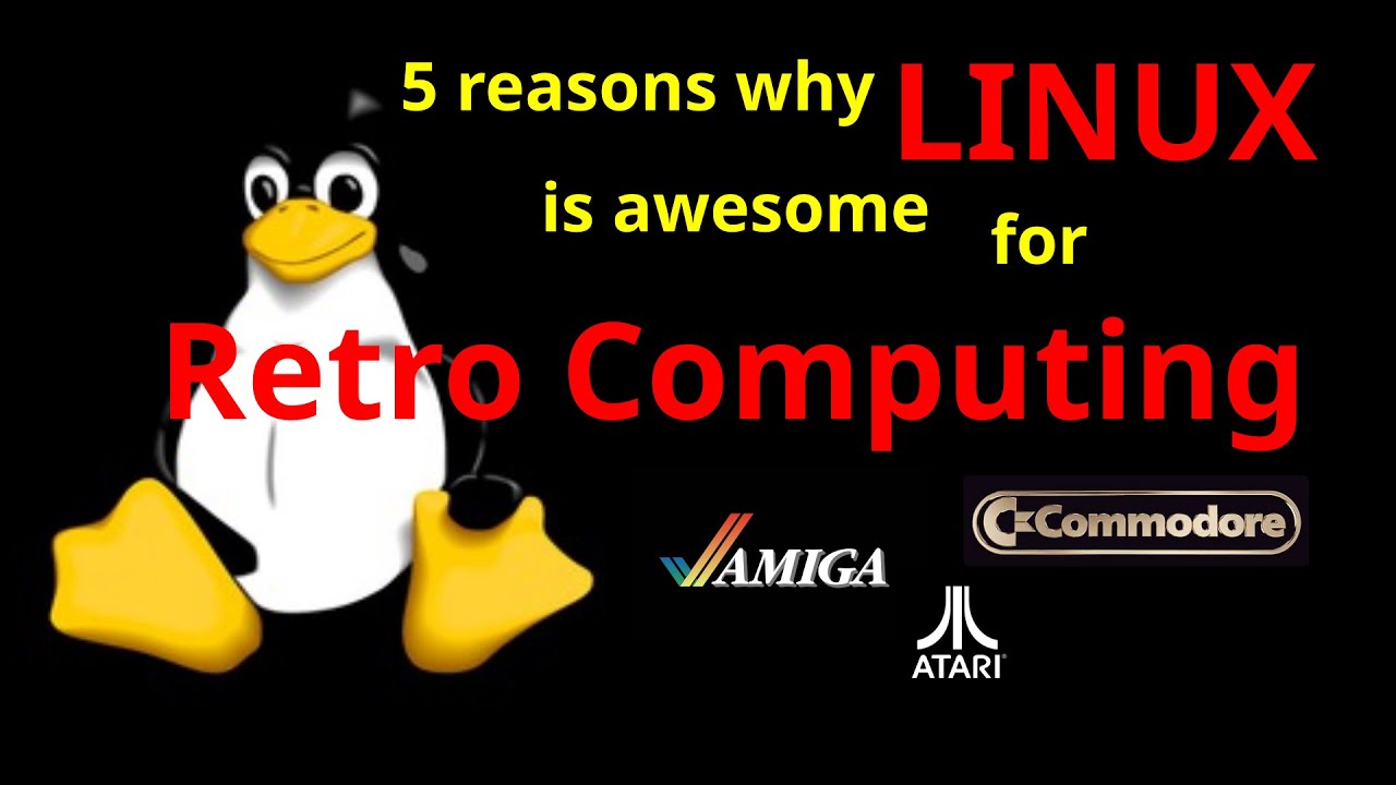 5 Reasons why Linux is awesome for retro computing  [💉💉]