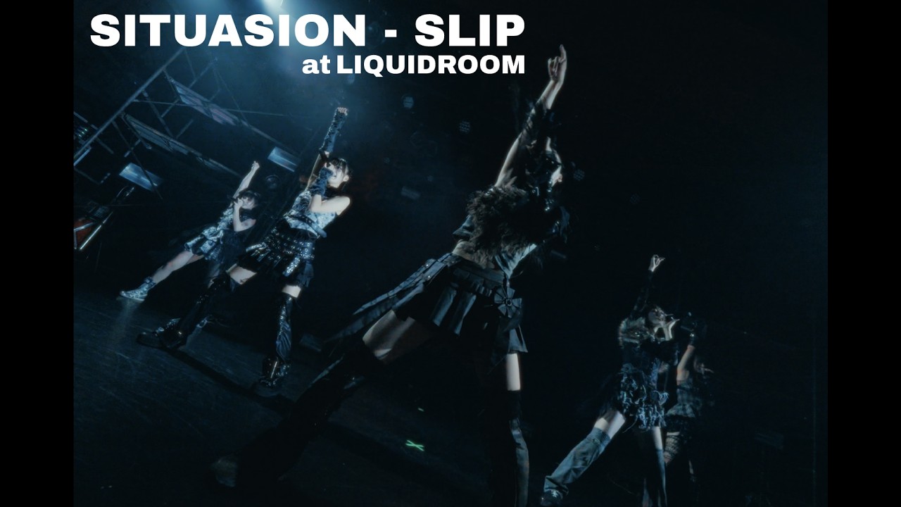SITUASION - SLIP (LIVE at LIQUIDROOM)