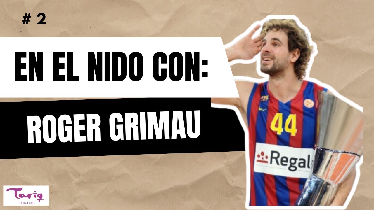 EN EL NIDO #2 - ROGER GRIMAU I El Sentimiento de Ganar la Euroliga con el FC Barcelona