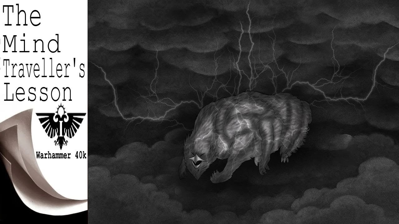 The Mind-Traveller's Lesson Unofficial Warhammer 40k story