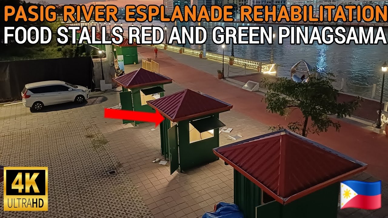 WOW! FOOD STALLS KULAY RED AND GREEN PINAG SANIB PWERSA | PASIG RIVER ESPLANADE REHABILITATION