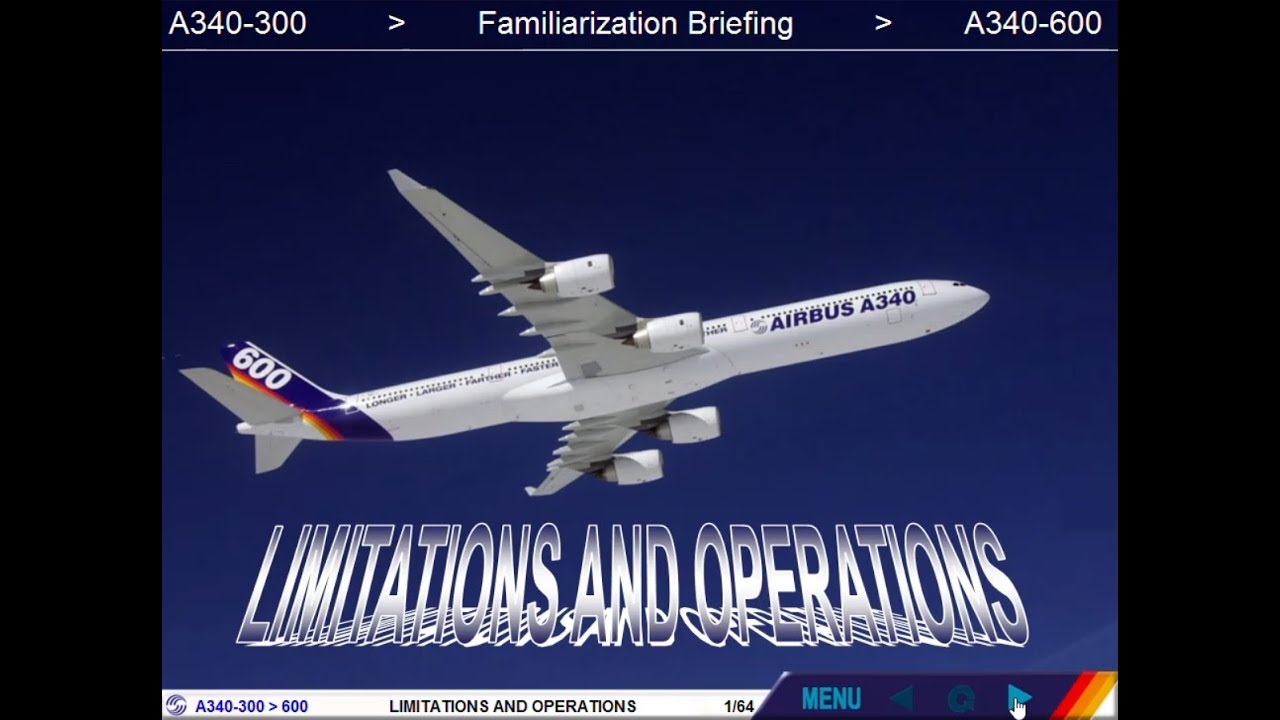 Airbus A340 CBT -Difference A343 to 346: 11- LIMITATIONS AND OPERATIONS