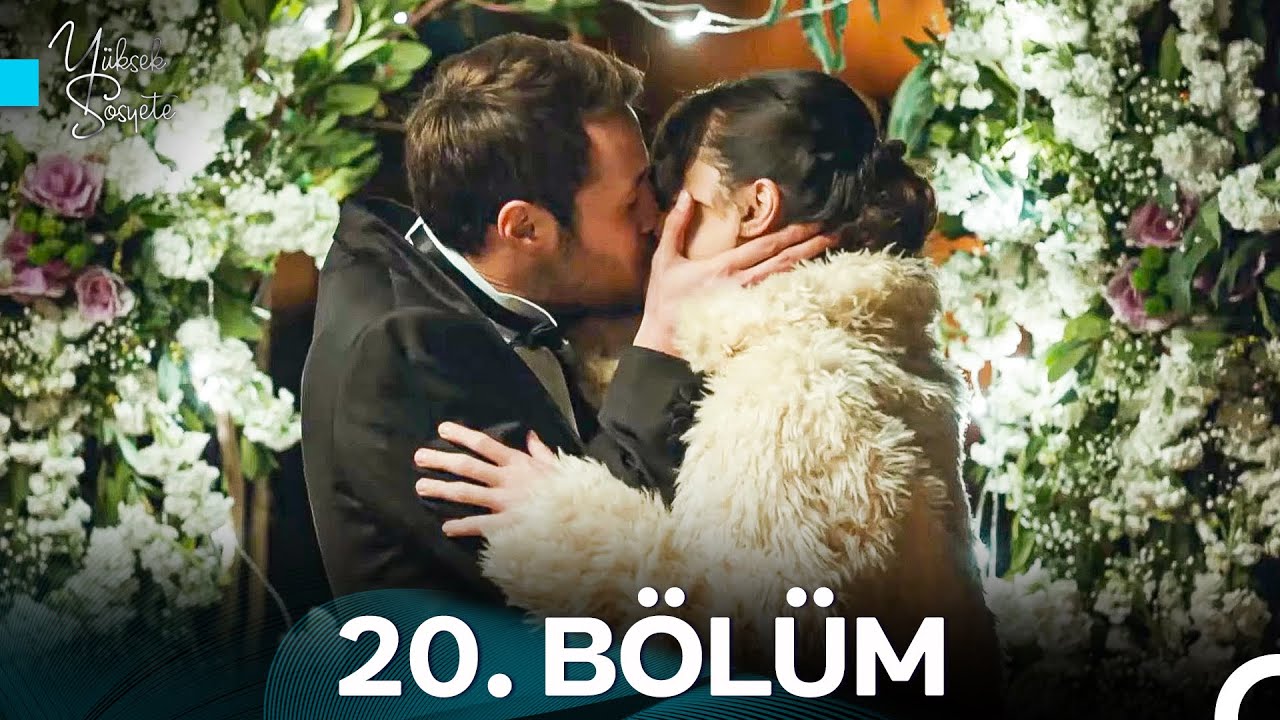 Y&uuml;ksek Sosyete 20. B&ouml;l&uuml;m