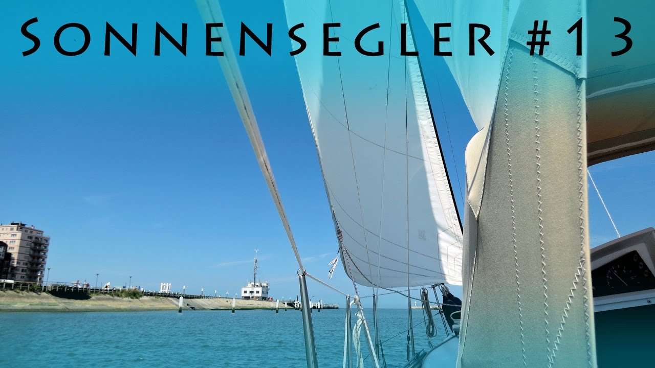 Sonnensegler #13 Vive la France - Wir segeln nach Frankreich