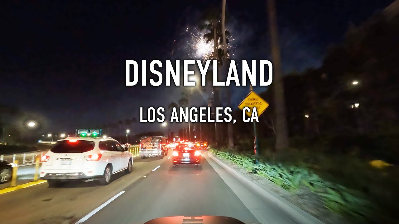 Disneyland Los Angeles Night Drive in 4K