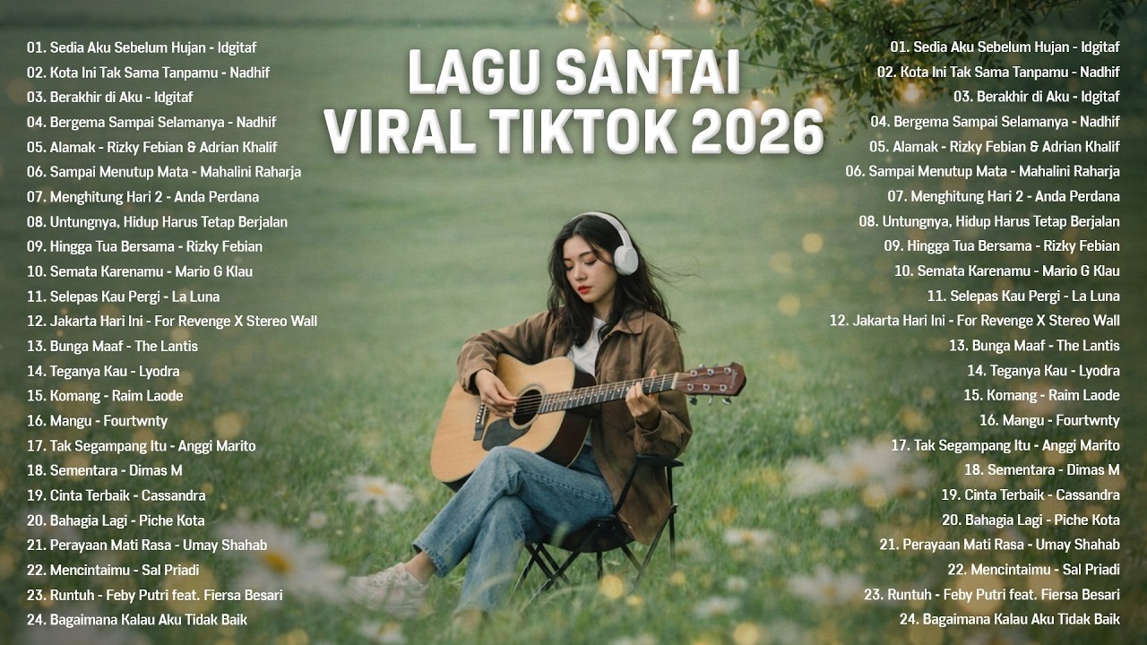 Lagu Santai Viral Tiktok 2026 — Lagu Pop Indonesia Terbaru 2026   Pop Hits Indonesia 2026 #musik