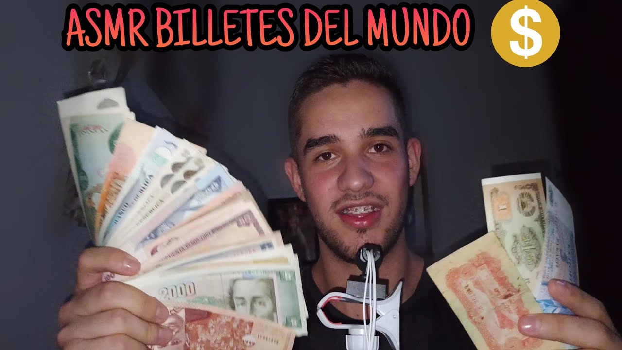 ASMR BILLETES DE DIFERENTES PAÍSES DEL MUNDO /Relajante e Interesante Asmr español