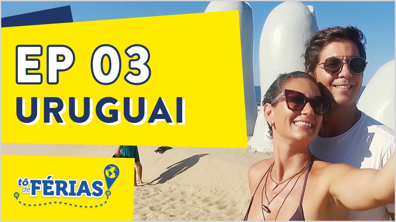Programa Tô de Férias | Uruguai | EP 03