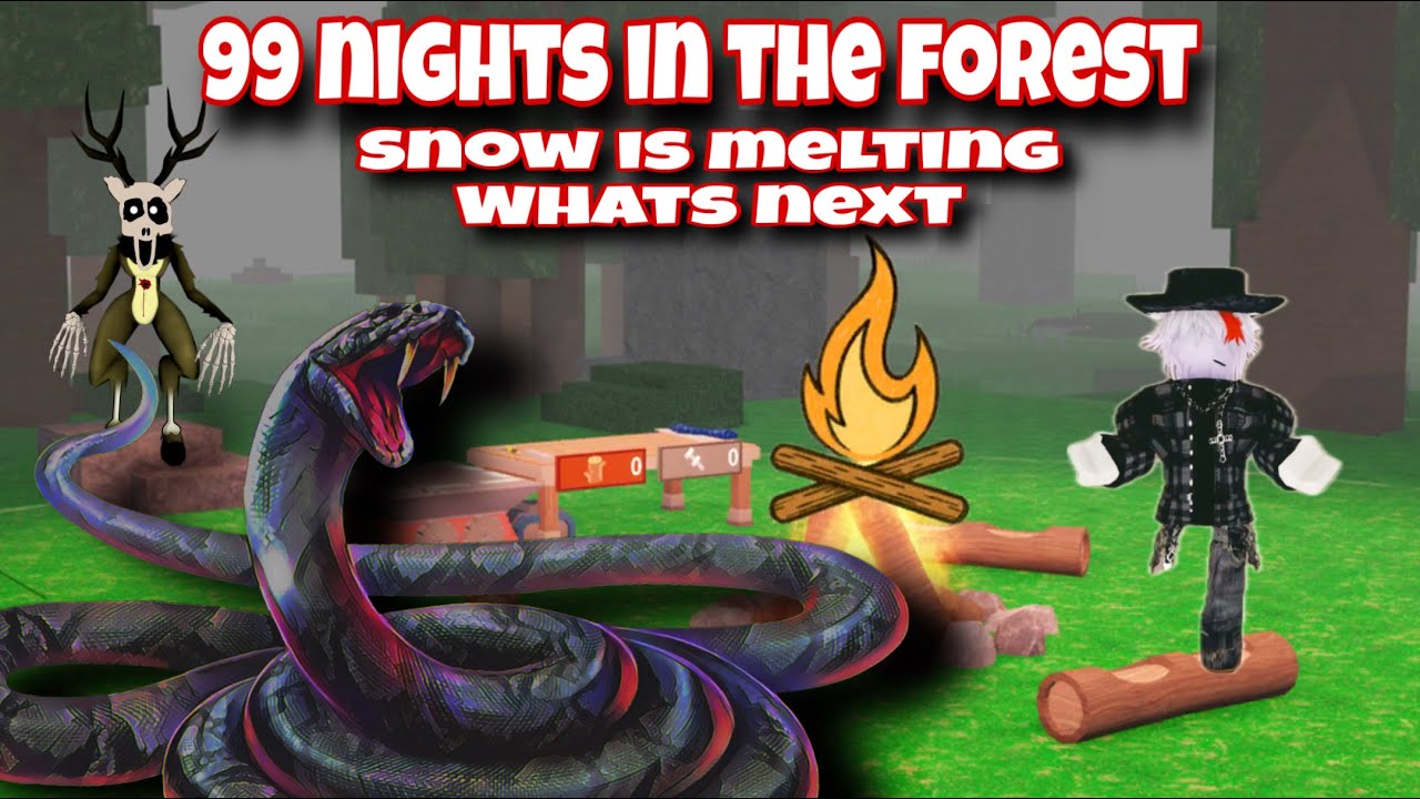 99 NIGHTS IN THE FOREST and the snow is gone. Whats next.
