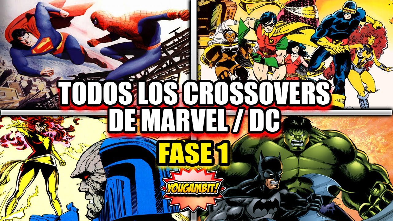 TODOS los CROSSOVERS de MARVEL con DC COMICS FASE 1: "LAS BATALLAS DEL SIGLO"