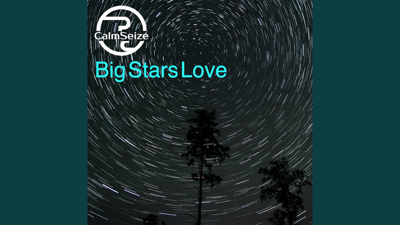 Big Stars Love