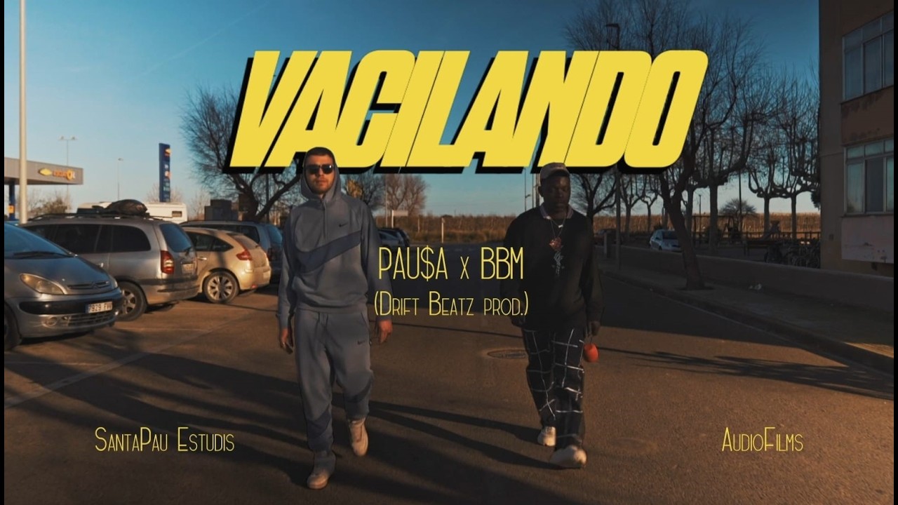 PAU$A ft. BBM - VACILANDO (prod. DRIFT BEATZ) [VIDEOCLIP]