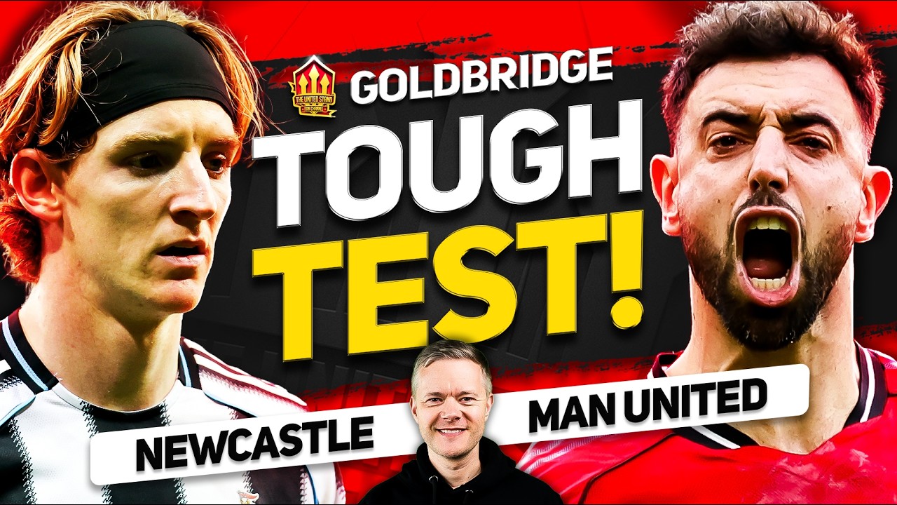 Bruno STAYING? Newcastle vs Man United Goldbridge PREVIEW!