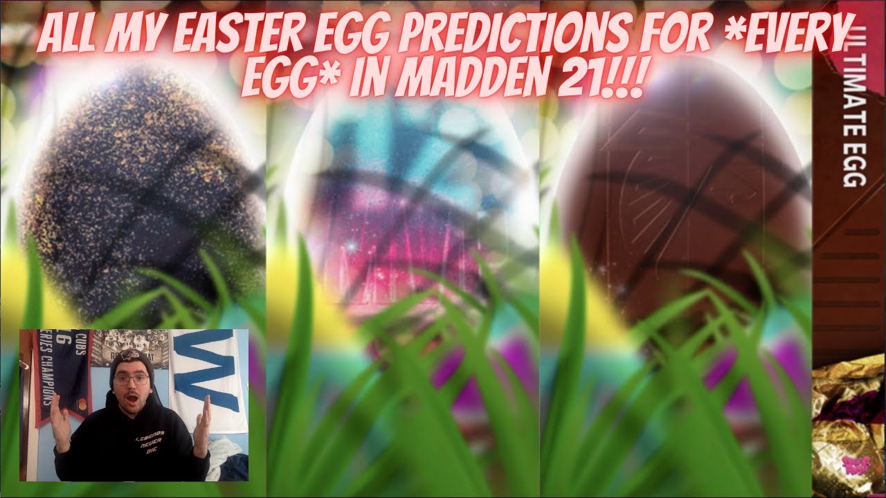 EASTER EGG PREDICTIONS IN MADDEN 21 FOR *EVERY EGG*!! ARE THESE GOING TO BE THE BEST EGGS EVER??