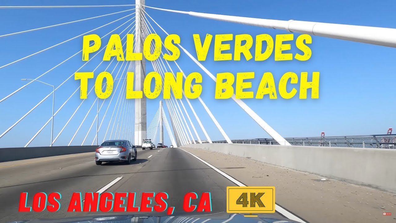 [4K] RANCHO PALOS VERDES to LONG BEACH - Driving in Los Angeles, California, USA - Relaxing ASMR