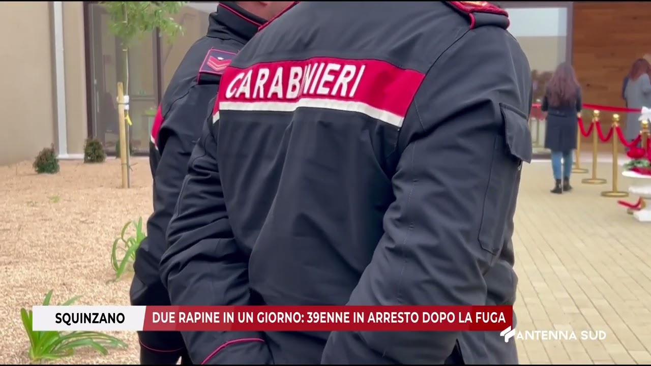 19 MARZO 2026   SQUINZANO LE   DUE RAPINE IN UN GIORNO 39ENNE IN ARRESTO DOPO LA FUGA
