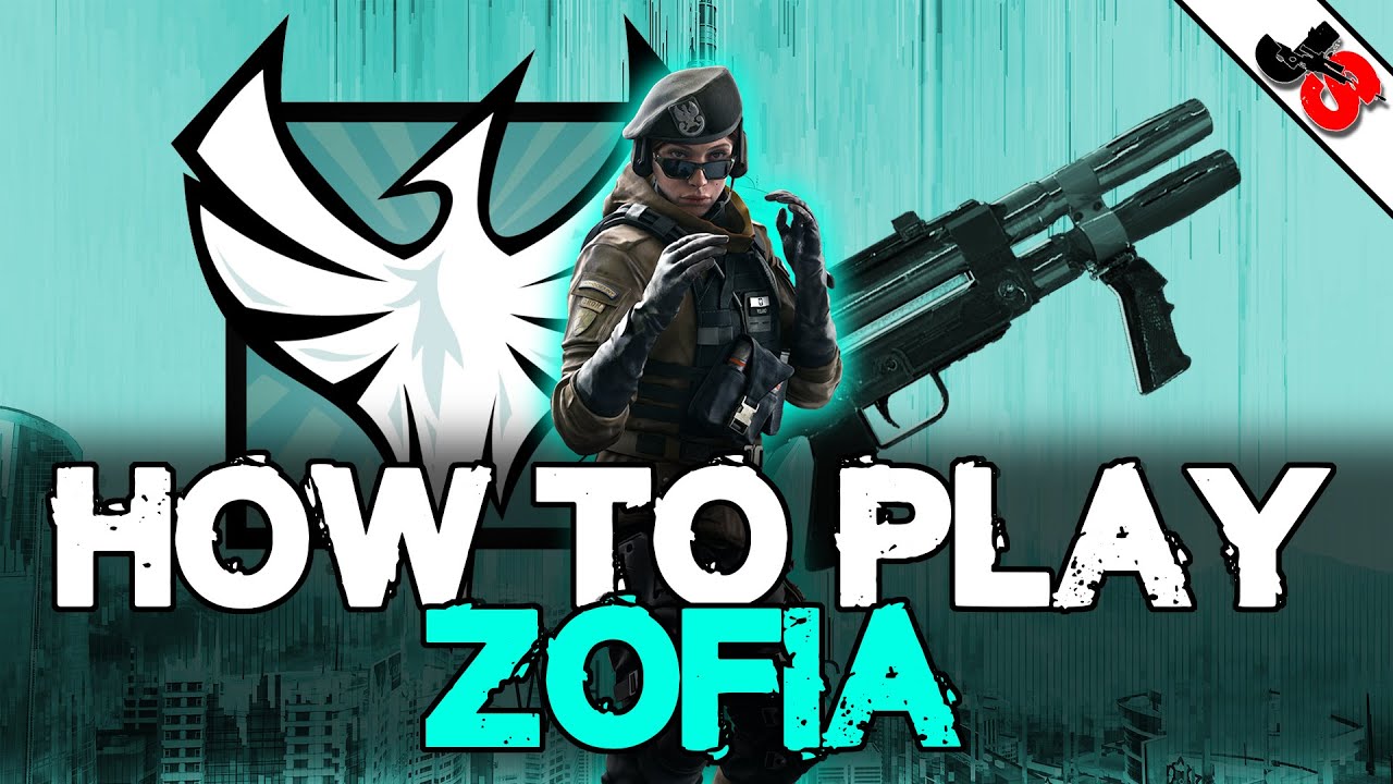How To Play Zofia | Rainbow Six Siege Operator Tutorial
