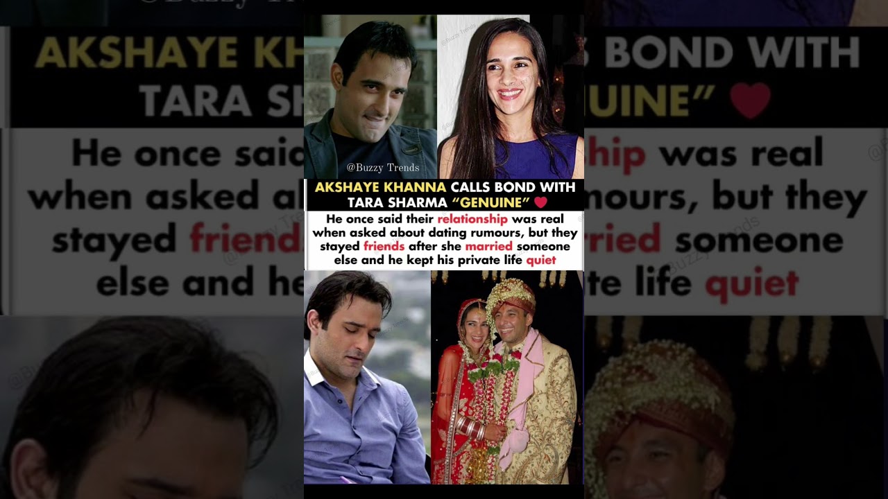 Akshaye Khanna Calls His & Tara Sharma Bond Genuine But She Married Someone Else#akshayekhanna#news