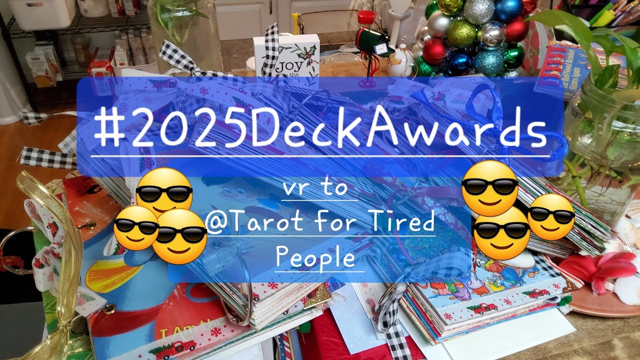 #2025DeckAwards vr to @TarotforTiredPeople