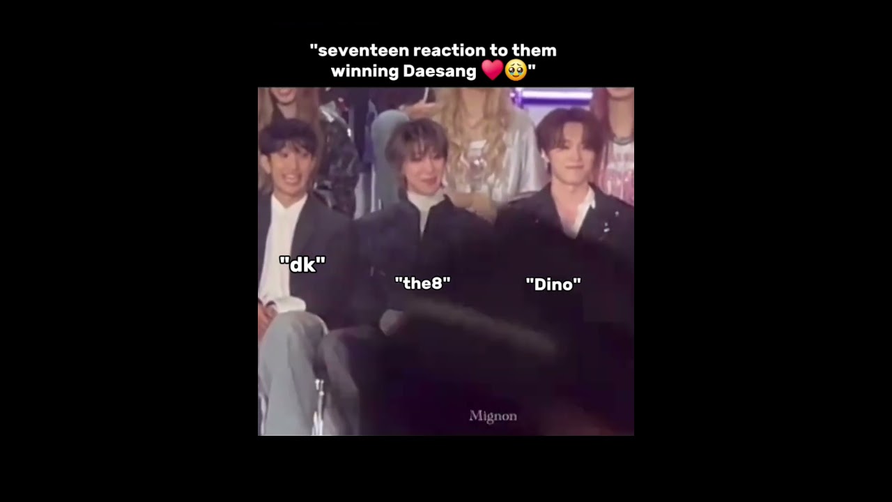 Svts reaction when they won  Daesang for FML ♥️🙈#seventeen