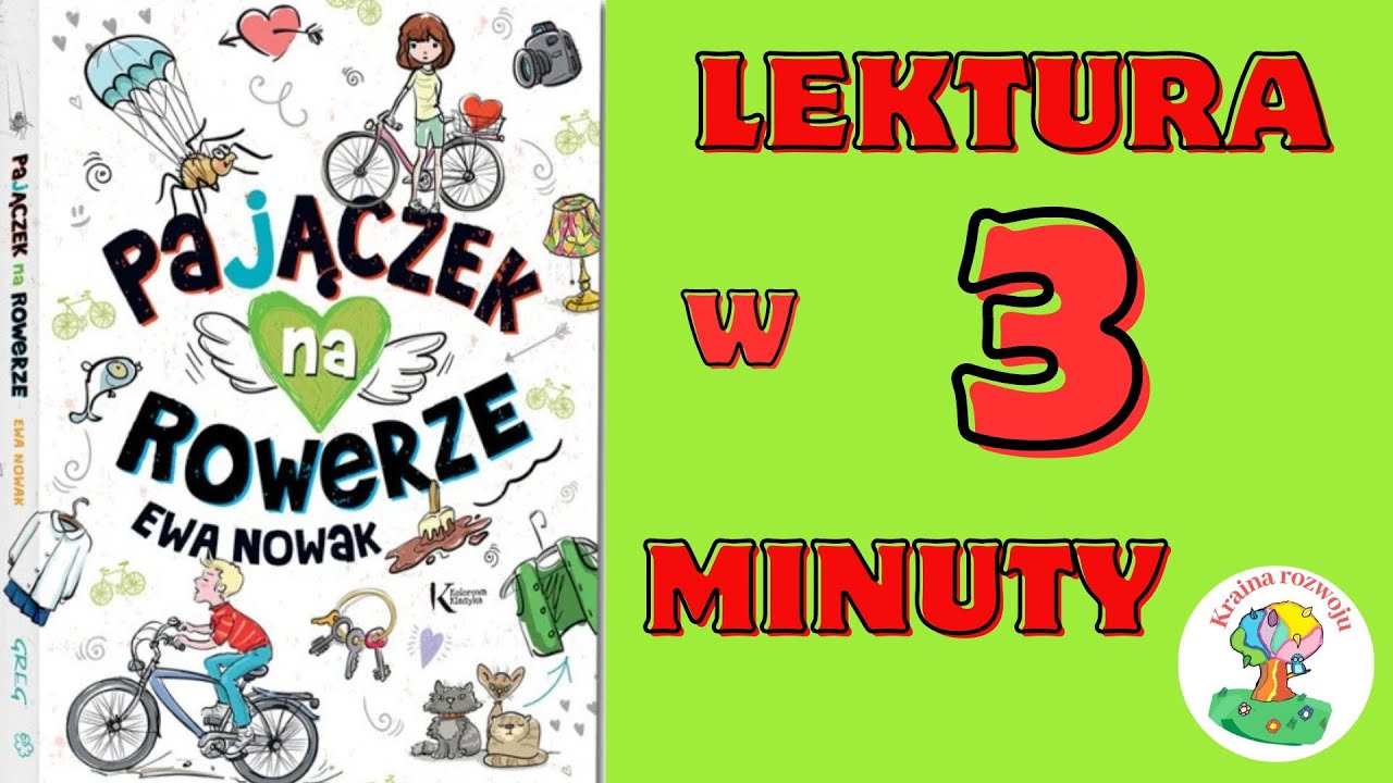 Streszczenie lektury Pajączek na rowerze w 3 Minuty