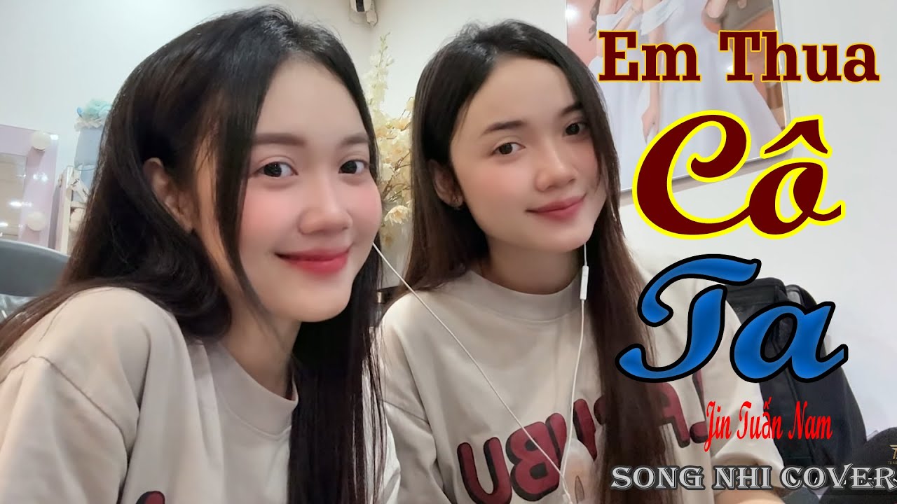 Em Thua Cô Ta - Song Nhi Cover | Bản hát live xu hướng hay nhất hiện nay