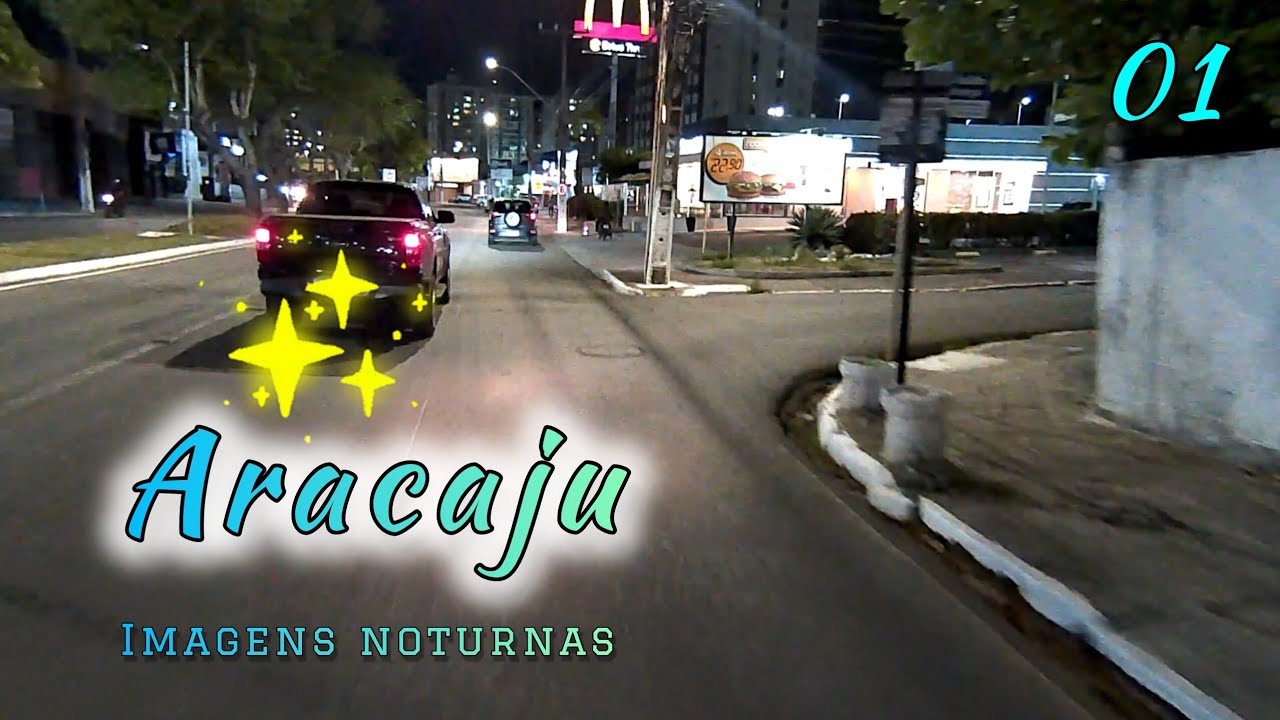 Aracaju SE - Imagens Noturnas 🌟🌙 [01]