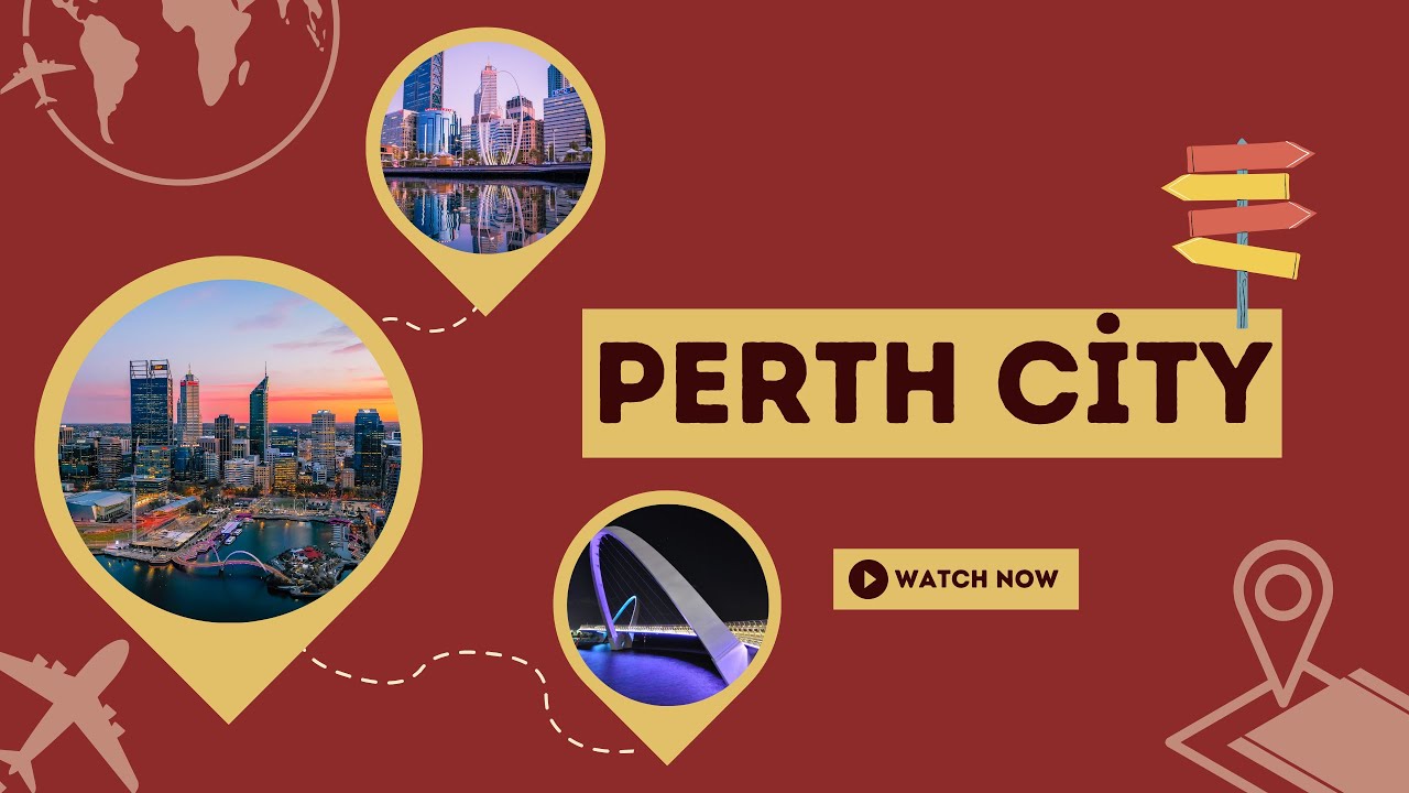 Perth City|Perth City in 1 minute|1 minute cities