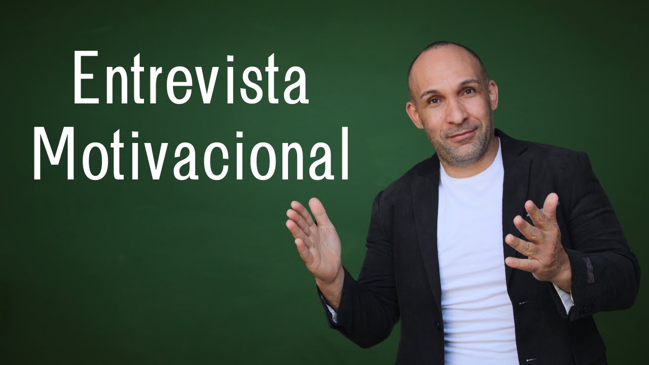 ENTREVISTA MOTIVACIONAL
