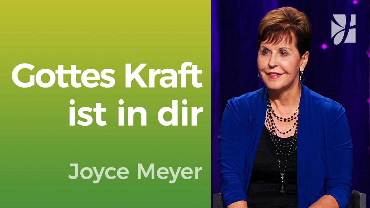 Wie du mutig in der Kraft Gottes leben kannst &ndash; Joyce Meyer &ndash; Mit Jesus den Alltag meistern