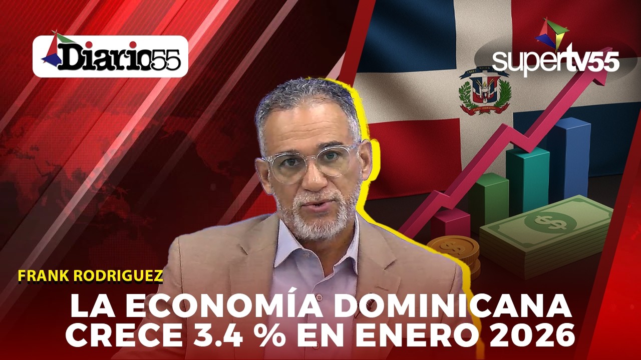 ECONOMÍA DOMINICANA CRECERÍA 4% en 2026 📈🇩🇴 según PROYECCIONES del ISC #DIARIO55