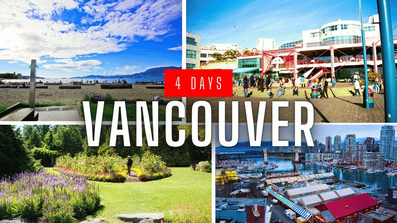 How to Spend 4 Days in Vancouver, Canada (4-Day Itinerary)