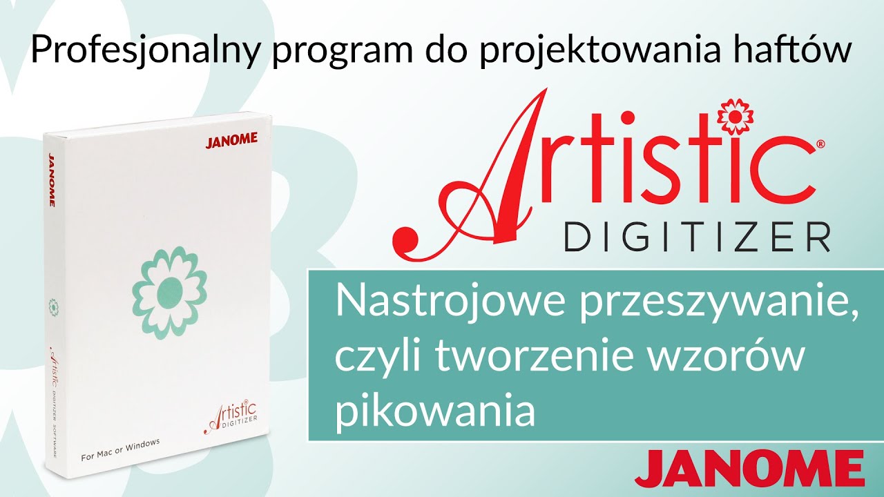 Tworzenie automatycznych wzor&oacute;w pikowania w programie Janome Artistic Digitizer