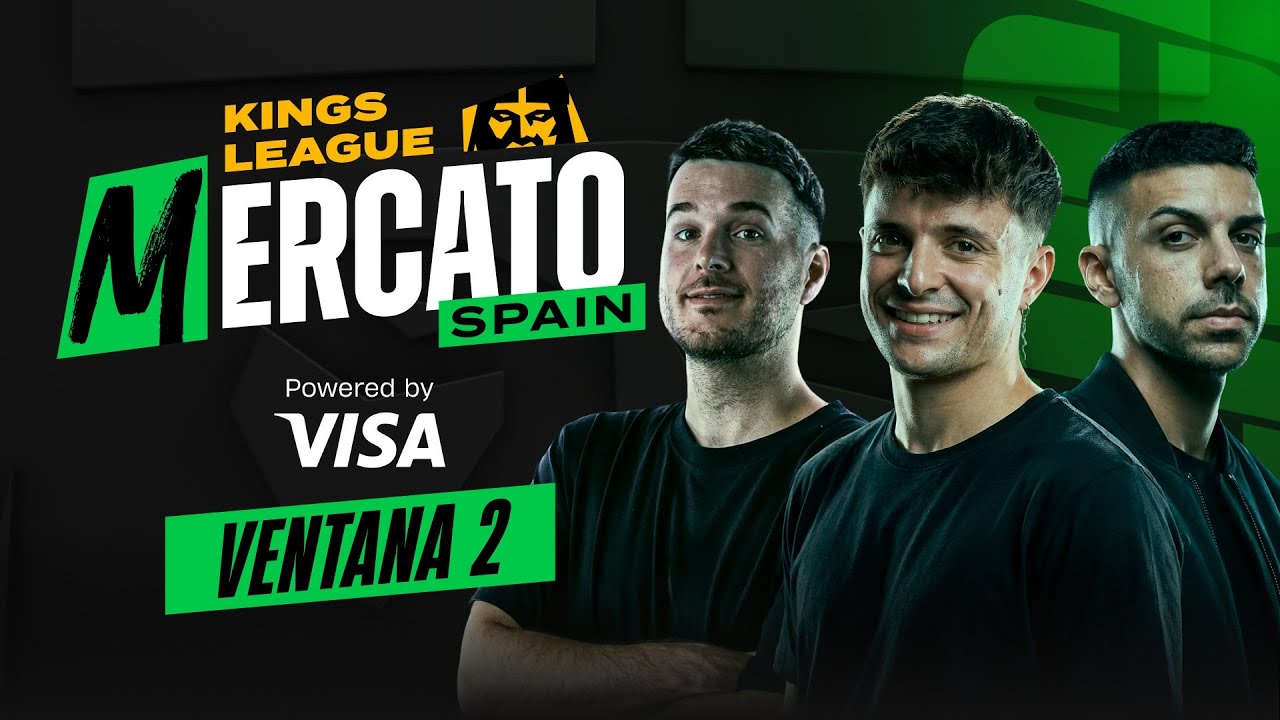 🇪🇸 🔥 MERCATO KINGS LEAGUE ESPAÑA VENTANA 2 2026 - EN DIRECTO!