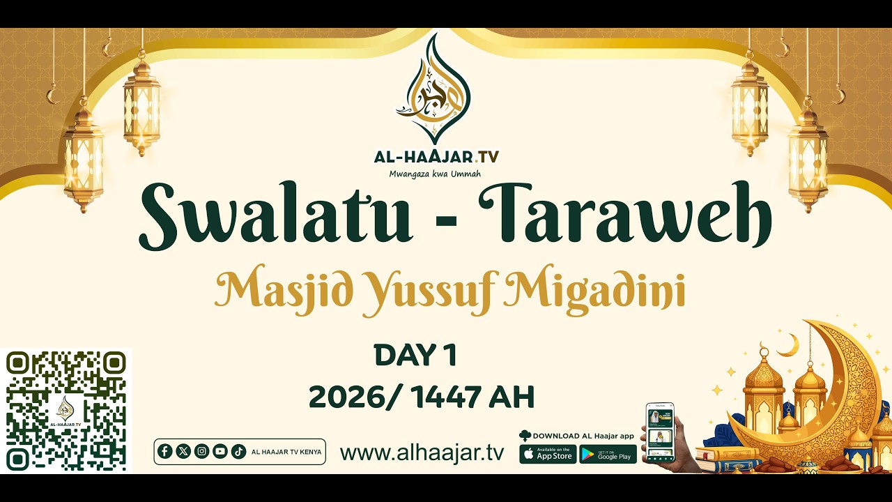 SWALATU TARAWEH - MASJID YUSSUF MIGADINI || DAY 01