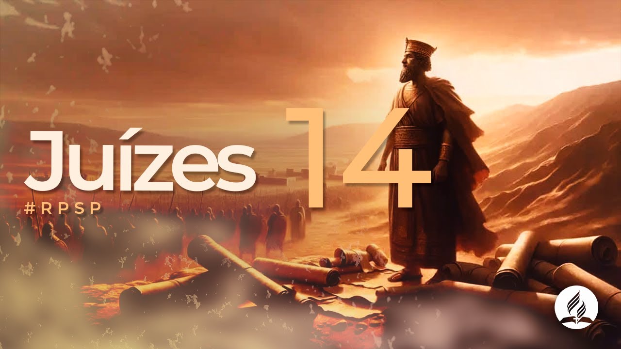 Juízes 14 - Reavivados Por Sua Palavra | #RPSP