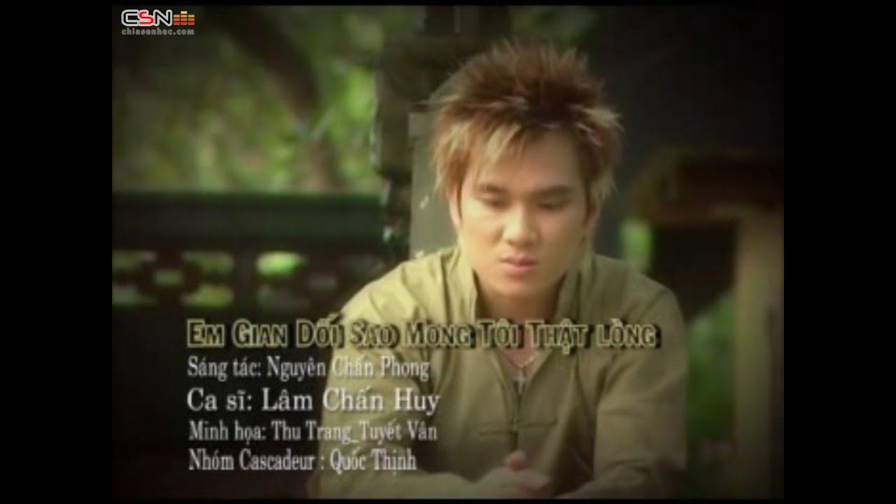 EM GIAN DỐI SAO MONG T&Ocirc;I THẬT L&Ograve;NG | L&Acirc;M CHẤN HUY | OFFICIAL MUSIC VIDEO